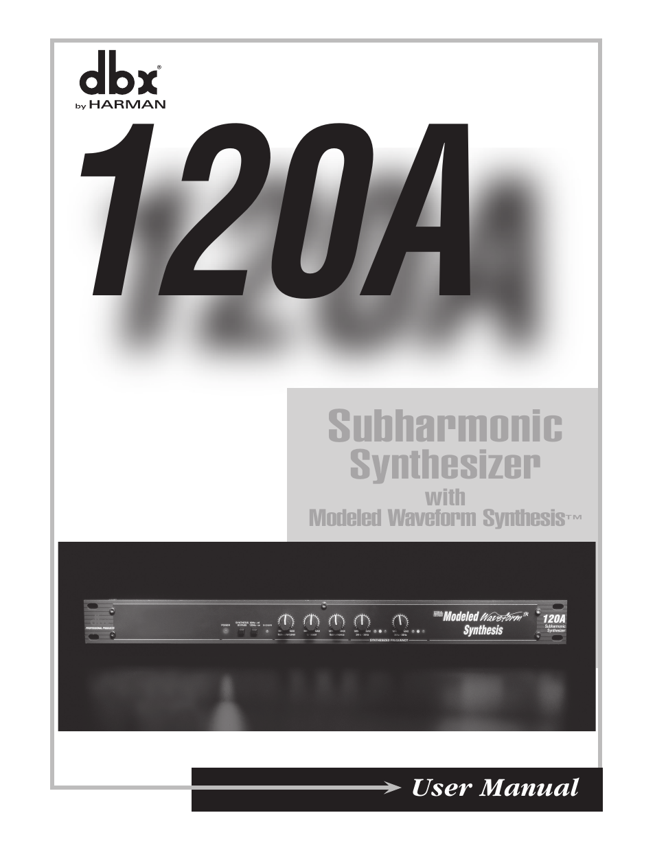 dbx 120A User Manual | 16 pages