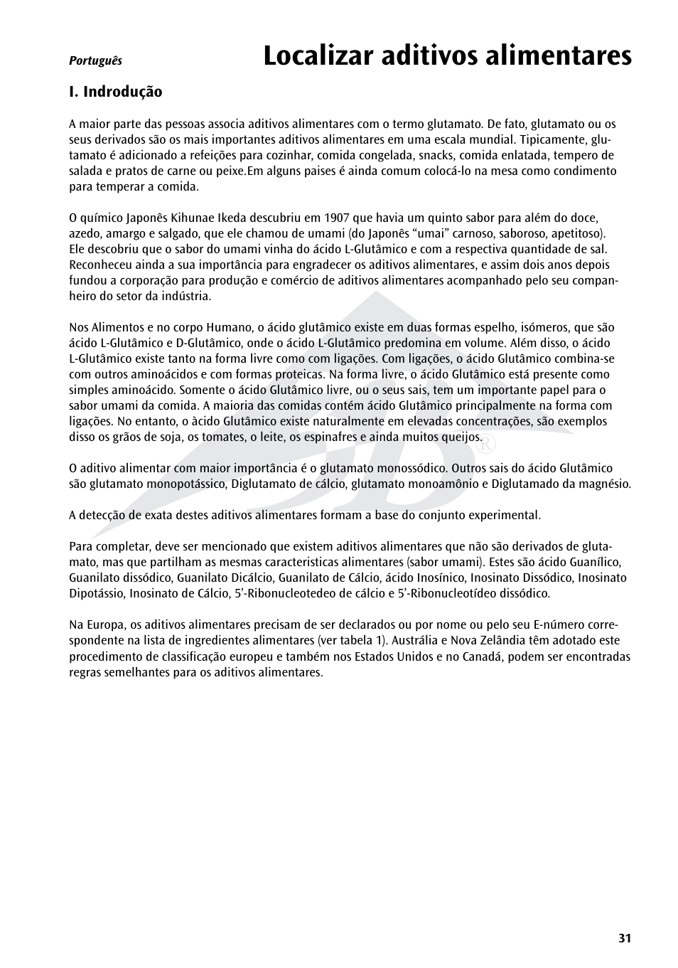 Localizar aditivos alimentares | 3B Scientific Experiment Set - On the Trail of Flavour Enhancers Brand new and topical-versatile in classroom situations User Manual | Page 31 / 48
