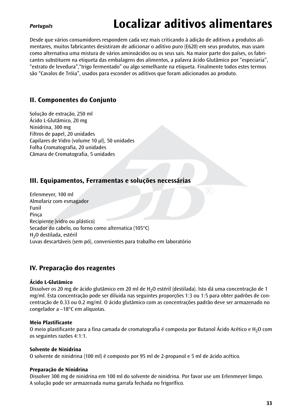 Localizar aditivos alimentares | 3B Scientific Experiment Set - On the Trail of Flavour Enhancers Brand new and topical-versatile in classroom situations User Manual | Page 33 / 48