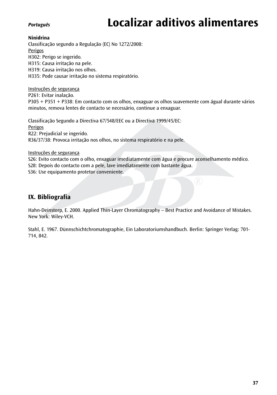 Localizar aditivos alimentares | 3B Scientific Experiment Set - On the Trail of Flavour Enhancers Brand new and topical-versatile in classroom situations User Manual | Page 37 / 48
