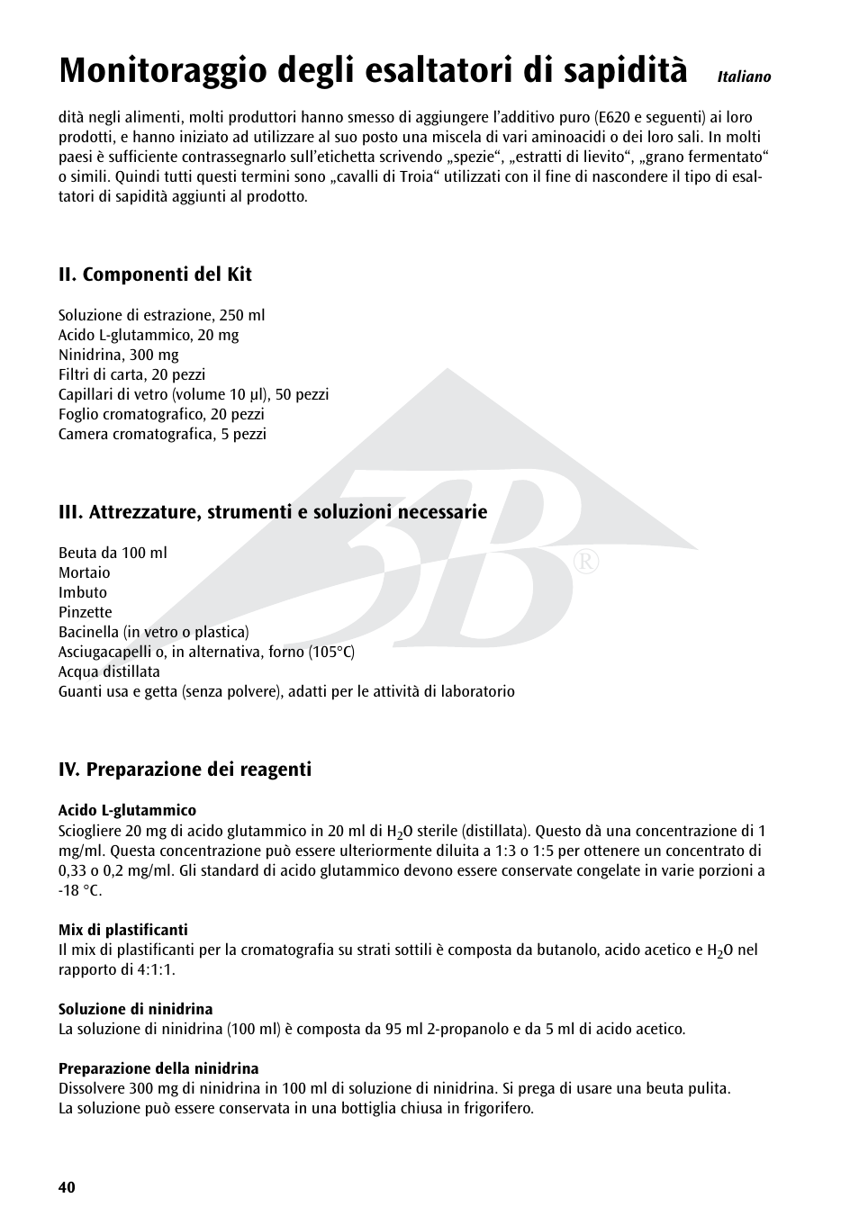 Monitoraggio degli esaltatori di sapidità | 3B Scientific Experiment Set - On the Trail of Flavour Enhancers Brand new and topical-versatile in classroom situations User Manual | Page 40 / 48