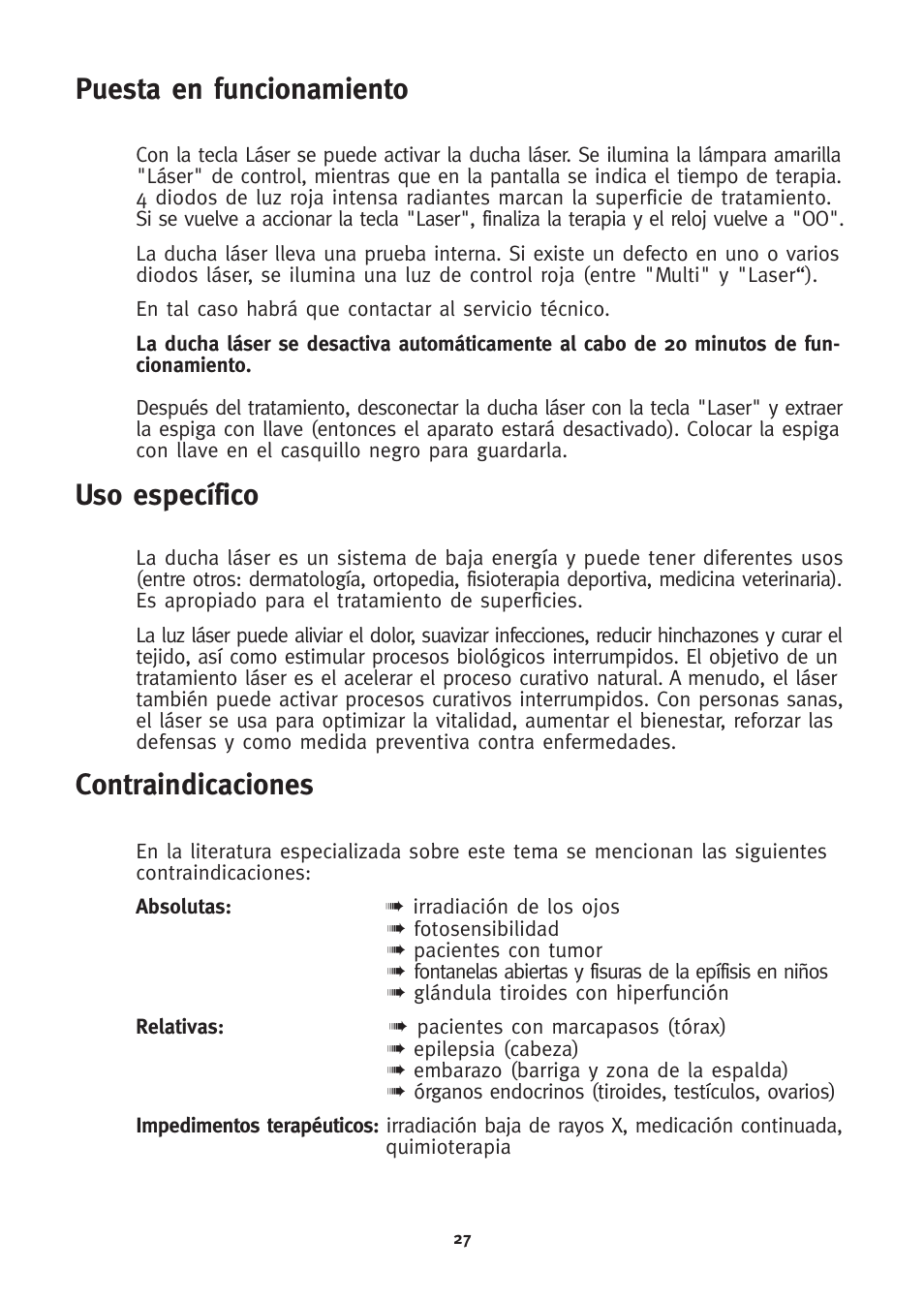 Contraindicaciones, Puesta en funcionamiento uso específico | 3B Scientific 3B LASER SHOWER User Manual | Page 27 / 40