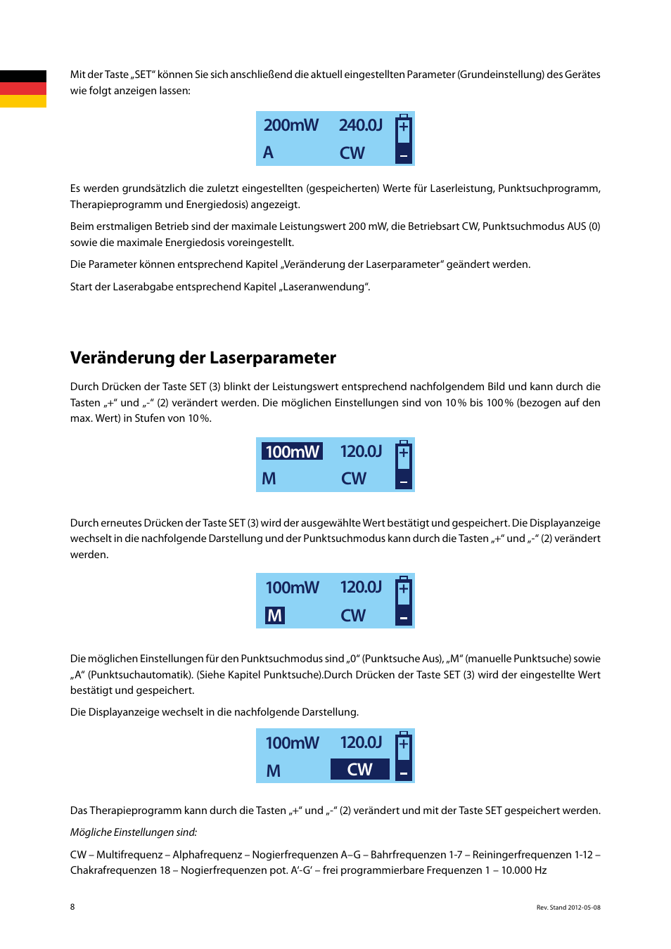 Veränderung der laserparameter | 3B Scientific Light Therapy__3B Laser Pen 200 mW, 808 nm; infrared User Manual | Page 8 / 74