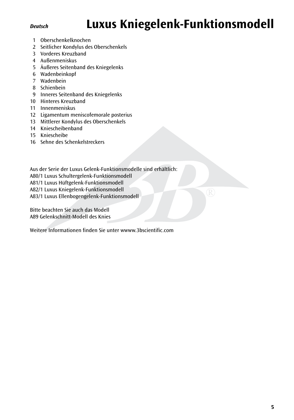 Luxus kniegelenk-funktionsmodell | 3B Scientific Deluxe Functional Knee Joint Model User Manual | Page 5 / 16