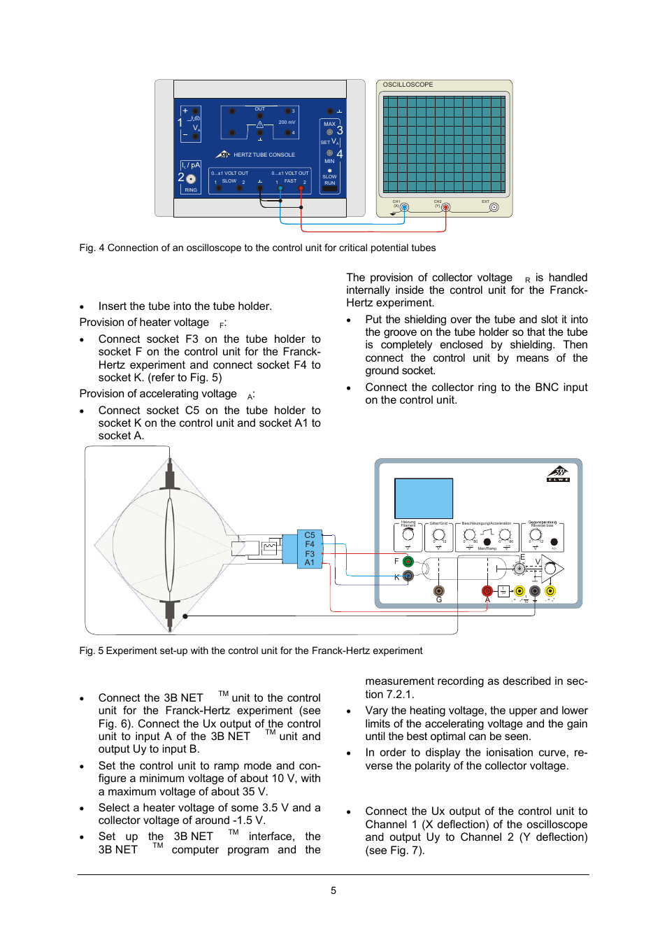 1 procedure with 3b net log, Connect the 3b net log, Unit and output uy to input b | Set up the 3b net log, Interface, the 3b net lab | 3B Scientific Teltron Critical Potentials Tube S with He-Filling User Manual | Page 5 / 8