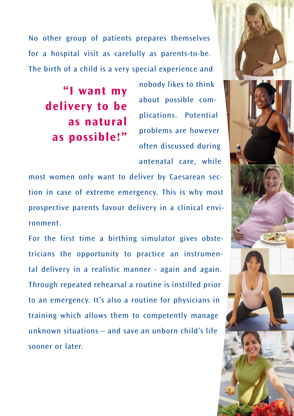 I want my delivery to be as natural as possible | 3B Scientific SIMone™ Birthing Simulator User Manual | Page 5 / 6