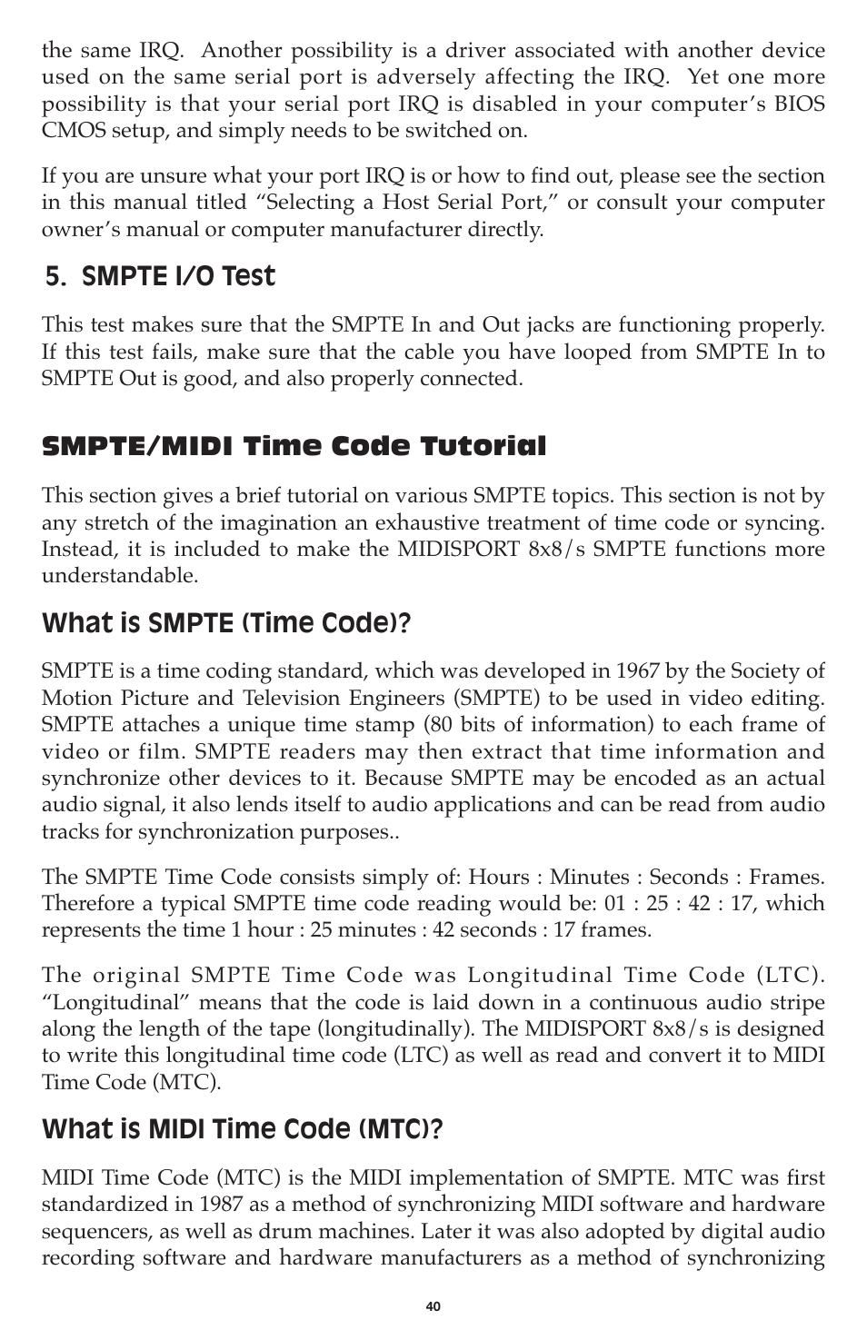 Smpte i/o test, Smpte/midi time code tutorial, What is smpte (time code) | What is midi time code (mtc) | M-AUDIO MIDISPORT 8x8/s User Manual | Page 40 / 52