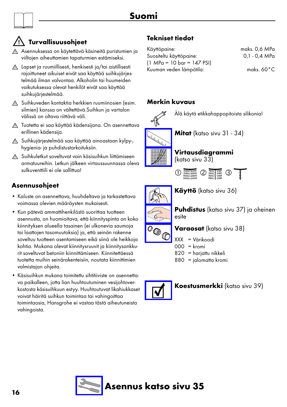 Suomi, Suomi asennus katso sivu 35 | Factory Direct Hardware Hansgrohe 28632 Unica S User Manual | Page 16 / 40
