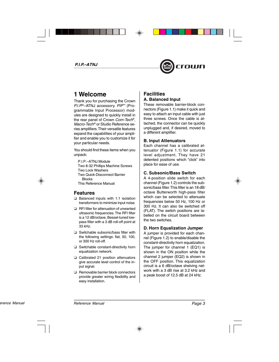 1 welcome, Facilities, Features | Crown Audio P.I.P.-ATNJ User Manual | Page 3 / 8