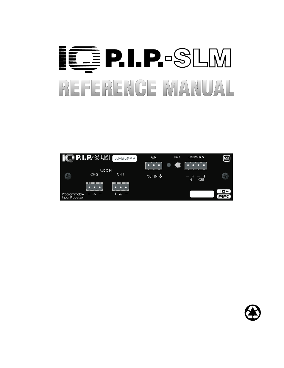 Crown Audio IQ-P.I.P.-SLM User Manual | 29 pages