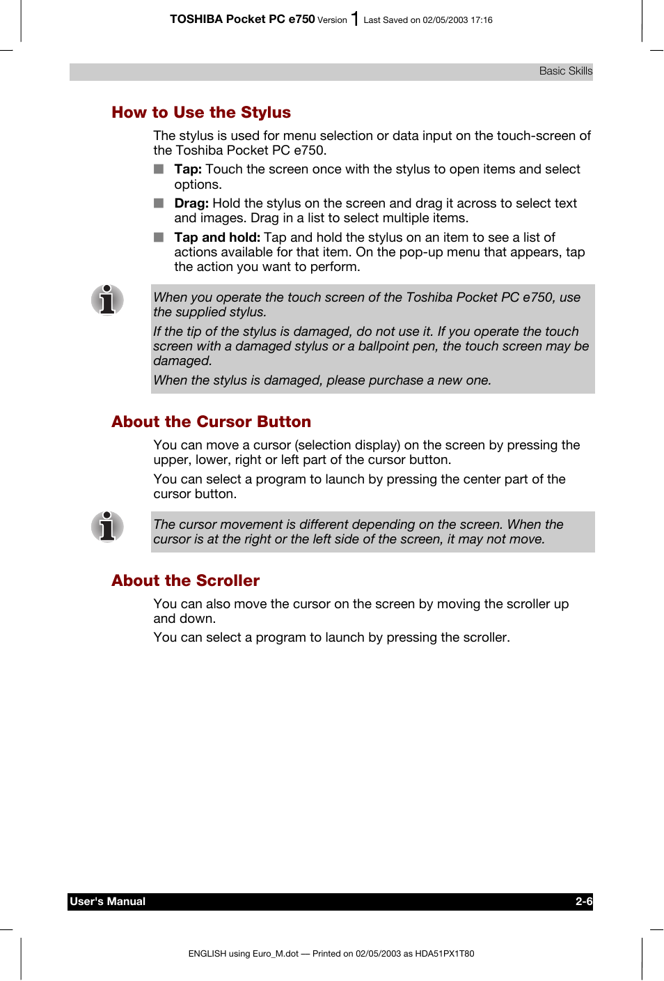 How to use the stylus, About the cursor button, About the scroller | Toshiba Pocket PC e750 User Manual | Page 29 / 215