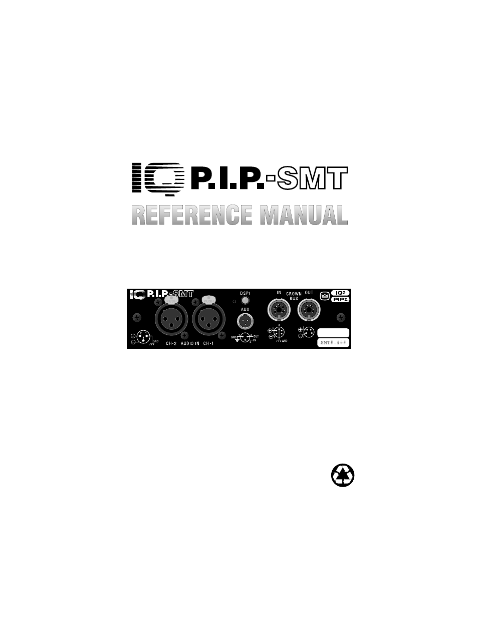 Crown Audio IQ-P.I.P.-SMT User Manual | 39 pages