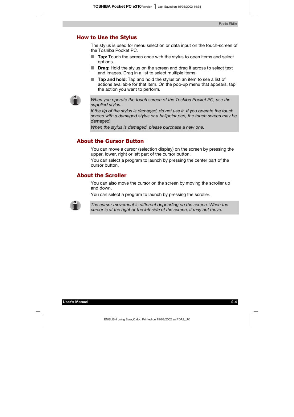 How to use the stylus, About the cursor button, About the scroller | Toshiba Pocket PC e310 User Manual | Page 20 / 104