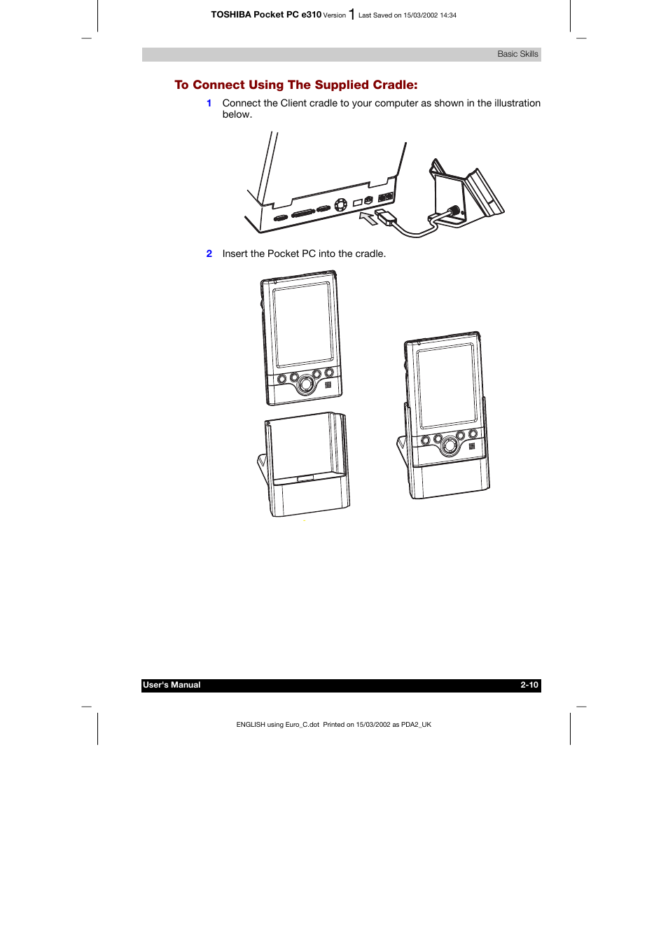 To connect using the supplied cradle | Toshiba Pocket PC e310 User Manual | Page 26 / 104