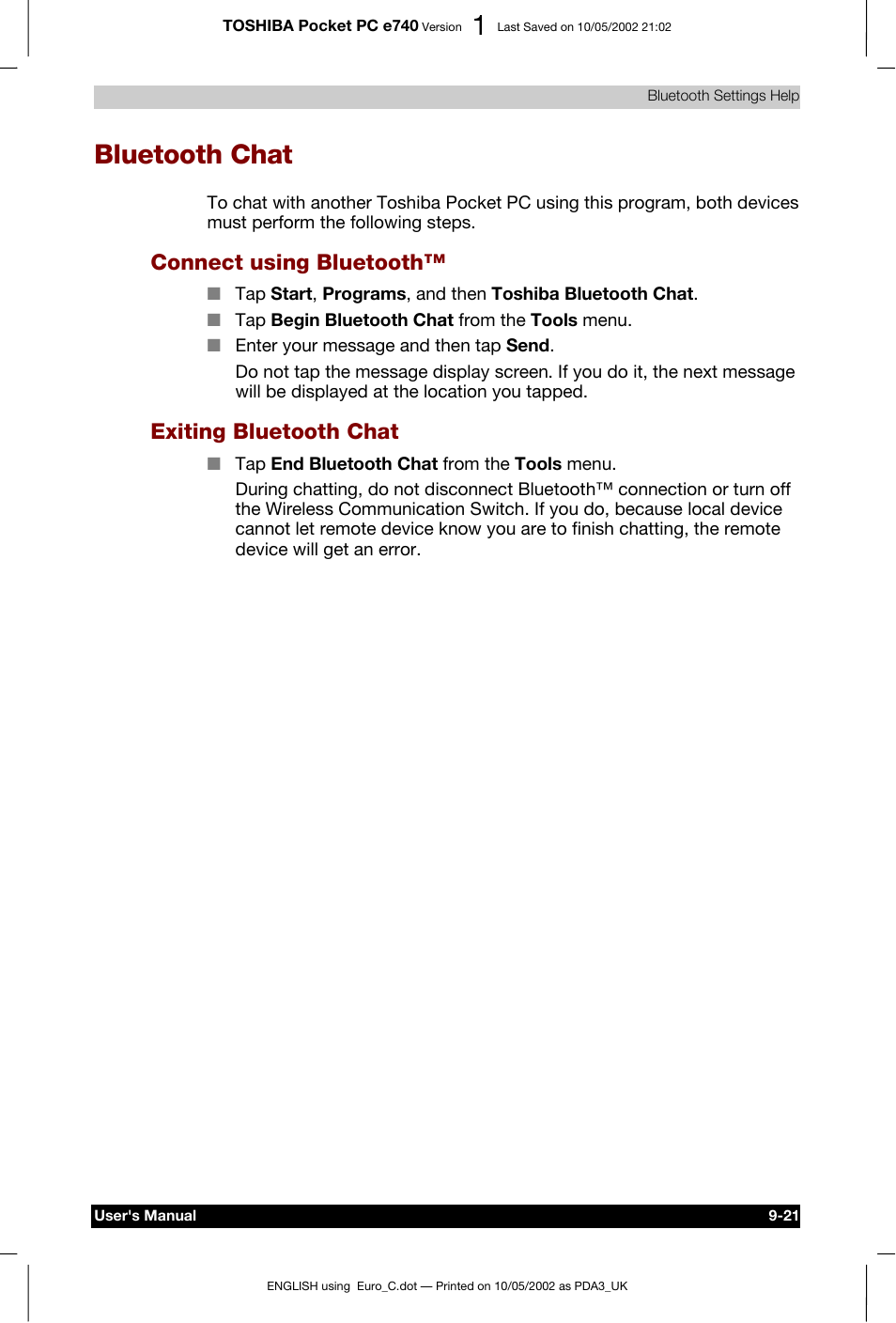 Bluetooth chat, Connect using bluetooth, Exiting bluetooth chat | Toshiba Pocket PC e740 User Manual | Page 134 / 182
