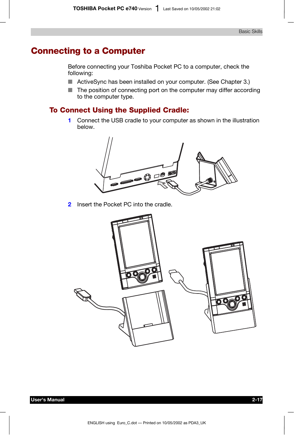 Connecting to a computer, To connect using the supplied cradle | Toshiba Pocket PC e740 User Manual | Page 34 / 182