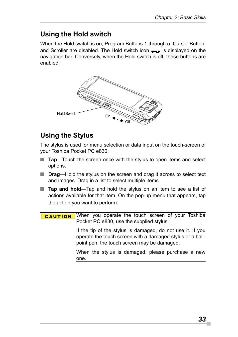 Using the hold switch, Using the stylus, 33 using the hold switch | Toshiba Pocket Pc e830 User Manual | Page 33 / 228