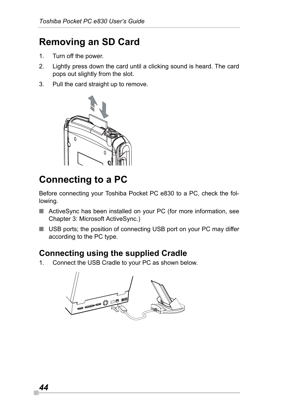 Removing an sd card, Connecting to a pc, Connecting using the supplied cradle | Toshiba Pocket Pc e830 User Manual | Page 44 / 228