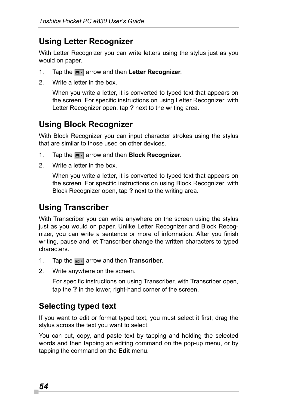 Using letter recognizer, Using block recognizer, Using transcriber | Selecting typed text, 54 using letter recognizer | Toshiba Pocket Pc e830 User Manual | Page 54 / 228