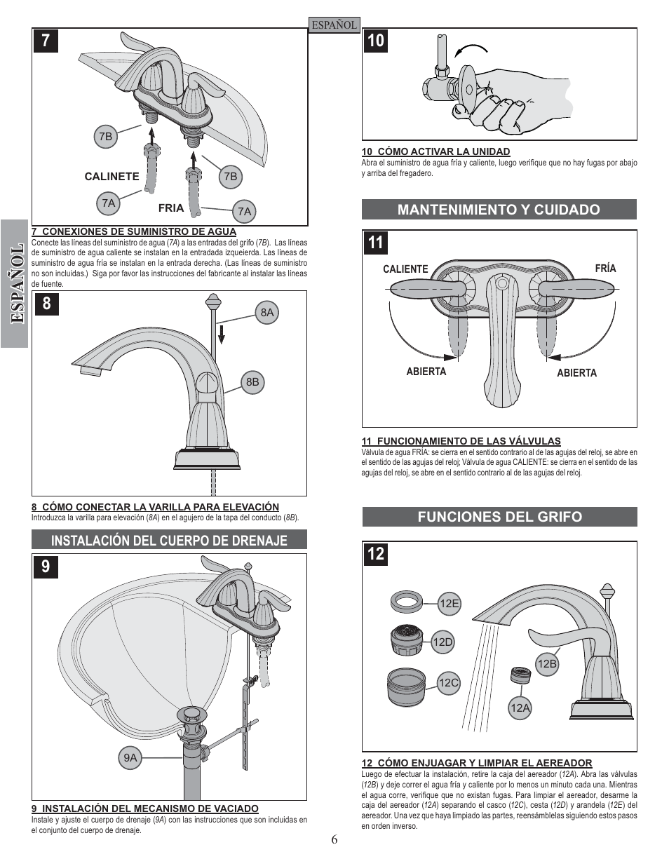 Esp a ñ ol, Mantenimiento y cuidado funciones del grifo, Instalación del cuerpo de drenaje | Pfister F-048-ST0K User Manual | Page 6 / 12