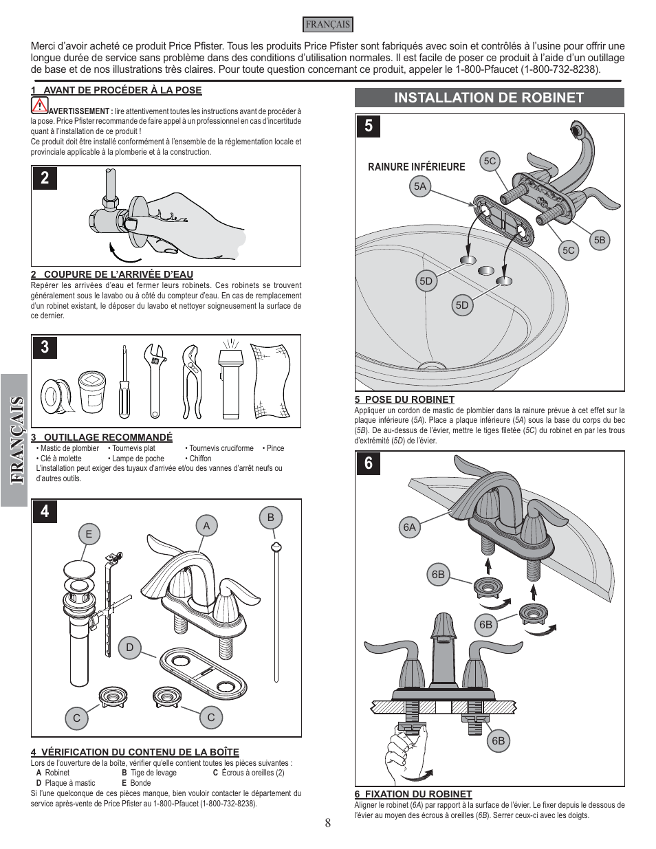 Fran ç ais, Installation de robinet | Pfister F-048-ST0K User Manual | Page 8 / 12