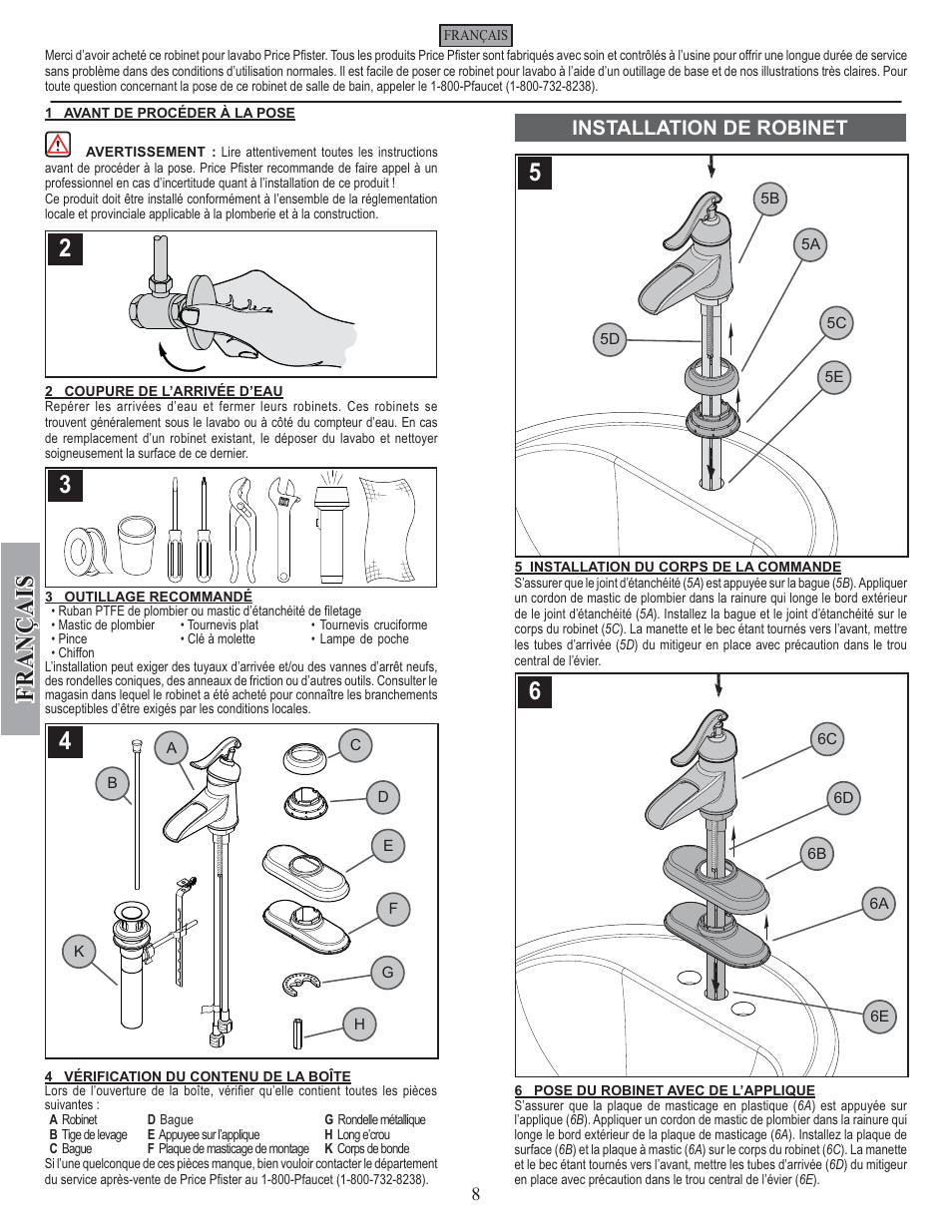Fran ç ais, Installation de robinet | Pfister GT42-YP0K User Manual | Page 8 / 12