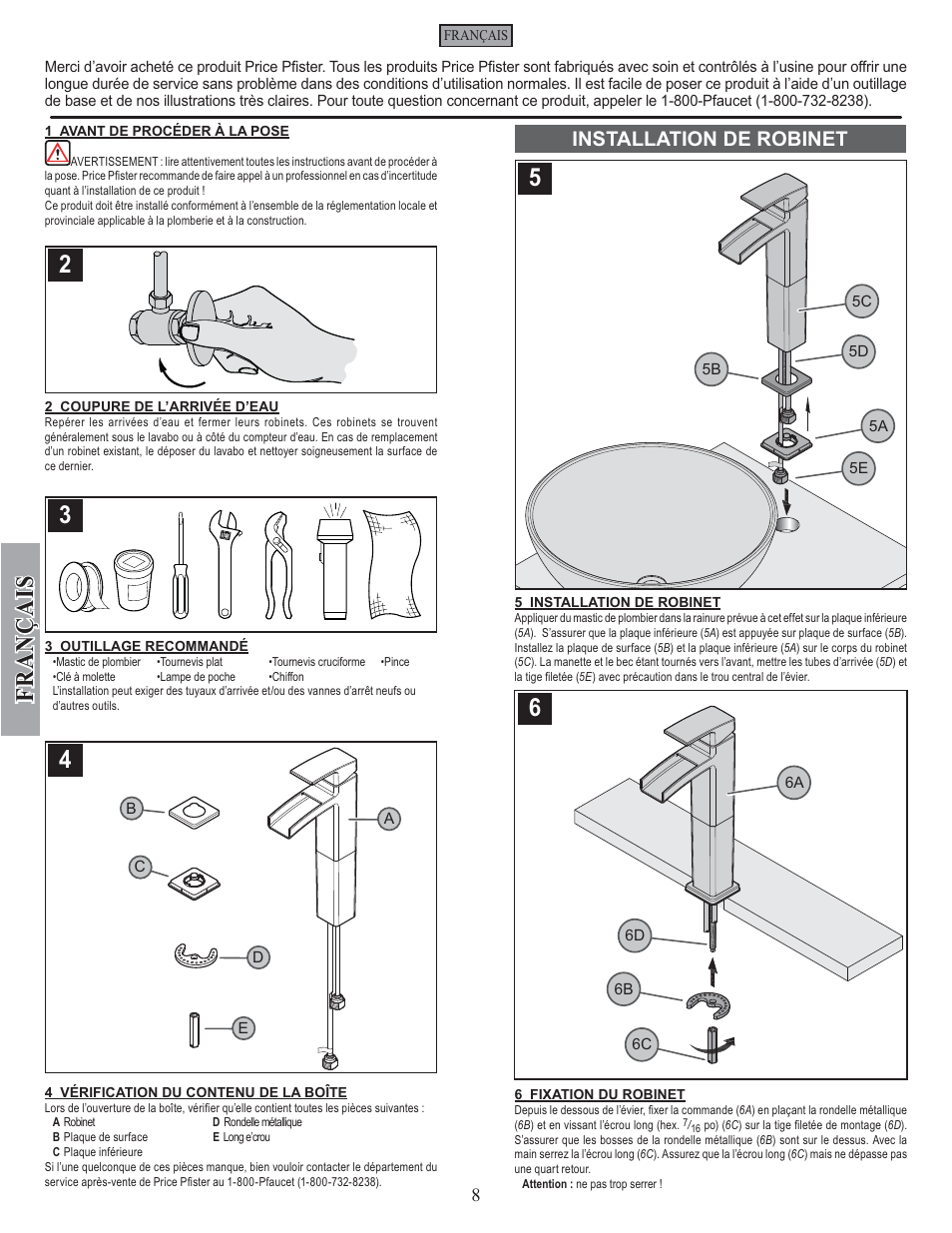 Fran ç ais, Installation de robinet | Pfister GT40-DF0K User Manual | Page 8 / 12