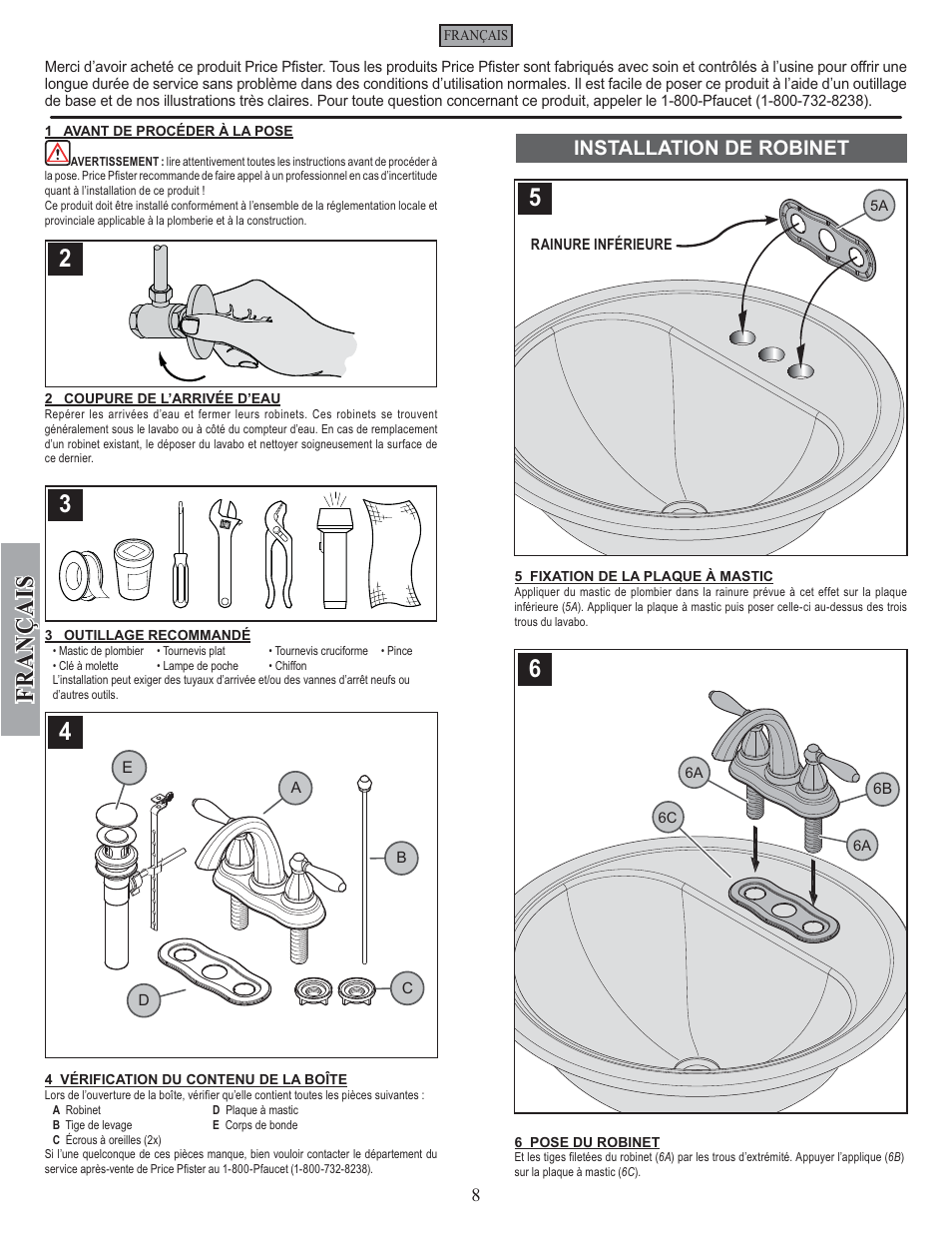 Fran ç ais, Installation de robinet | Pfister GT48-RP0K User Manual | Page 8 / 12