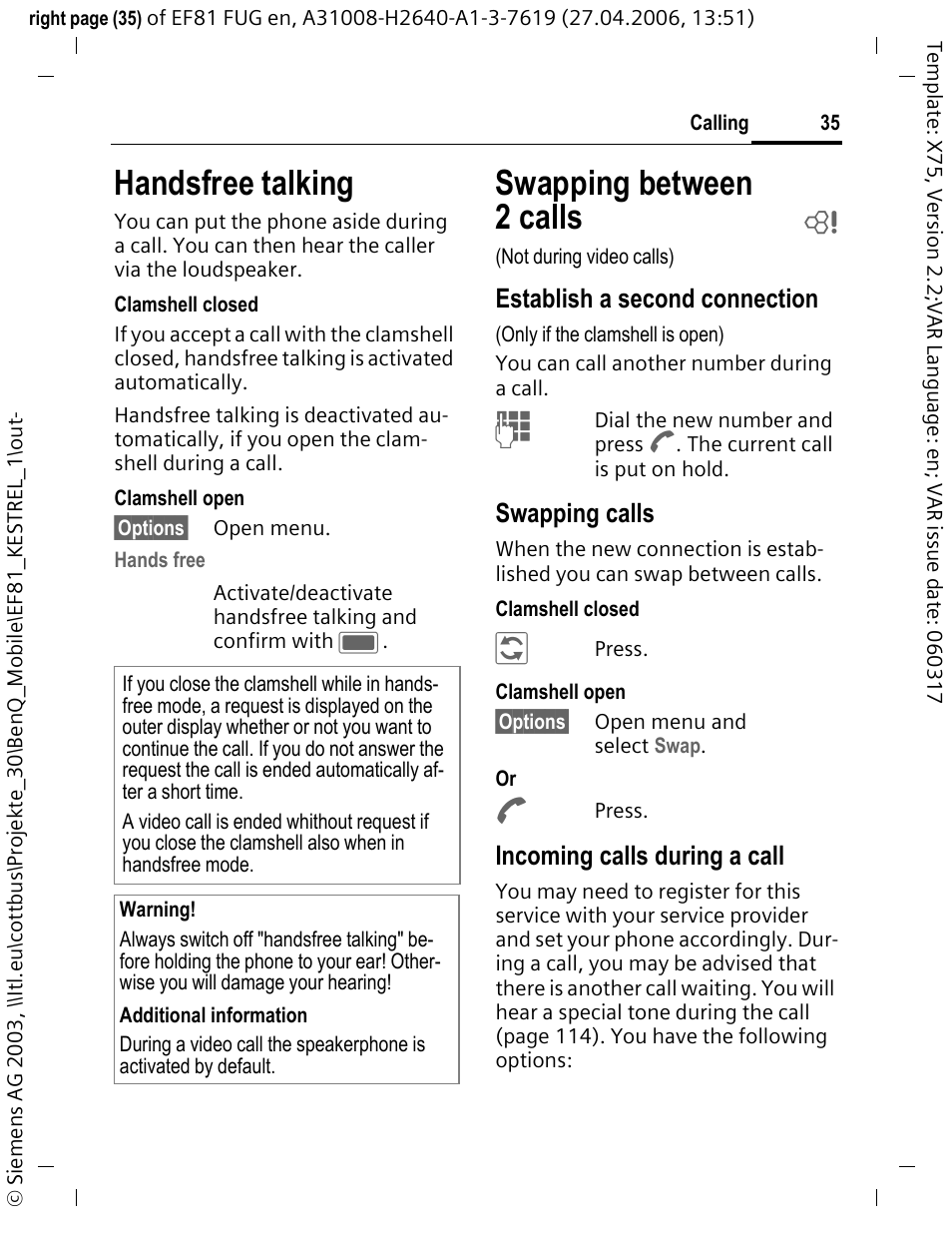 Handsfree talking, Swapping between 2 calls, Establish a second connection | Swapping calls, Incoming calls during a call | BenQ-Siemens M81 User Manual | Page 36 / 155