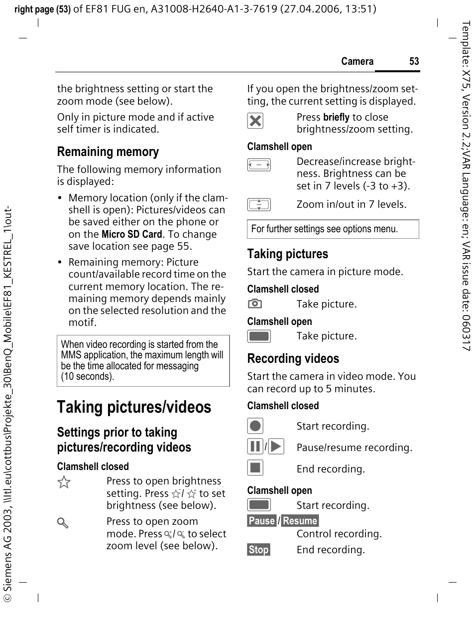 Taking pictures/videos, Settings prior to taking pictures/recording videos, Taking pictures | Recording videos | BenQ-Siemens M81 User Manual | Page 54 / 155