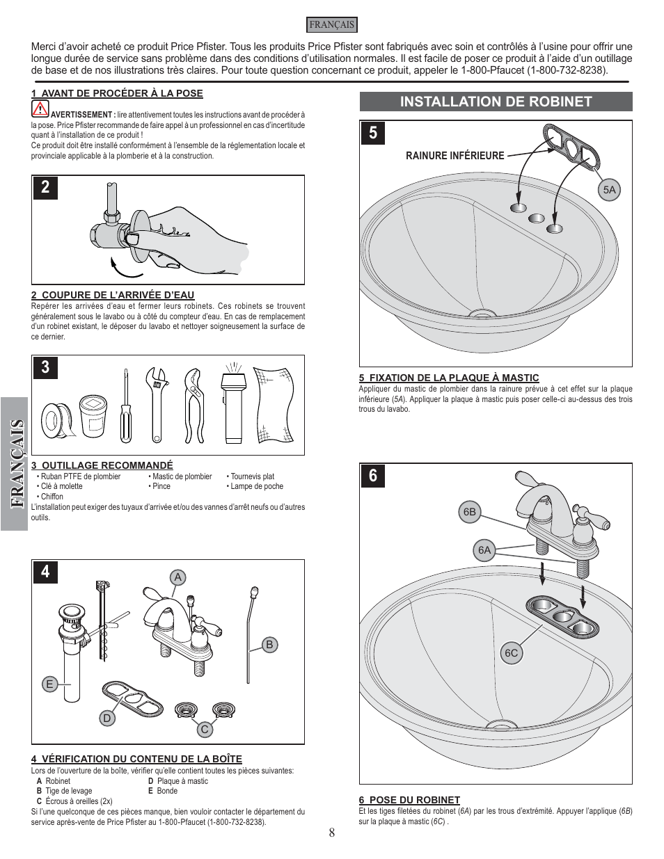 Fran ç ais, Installation de robinet | Pfister F-048-UNKK User Manual | Page 8 / 12