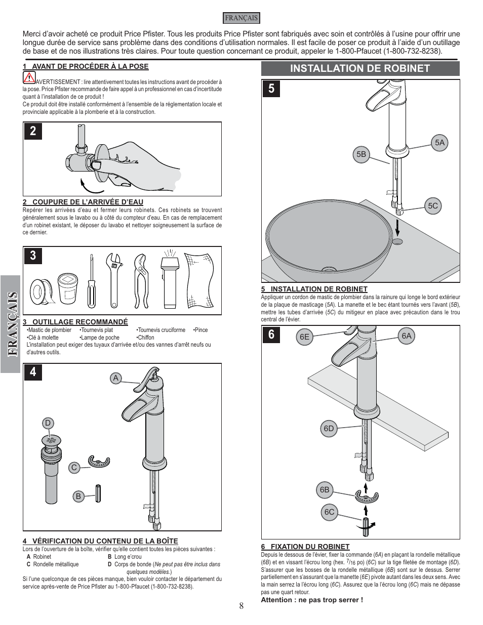 Fran ç ais, Installation de robinet | Pfister GT40-YP0K User Manual | Page 8 / 12