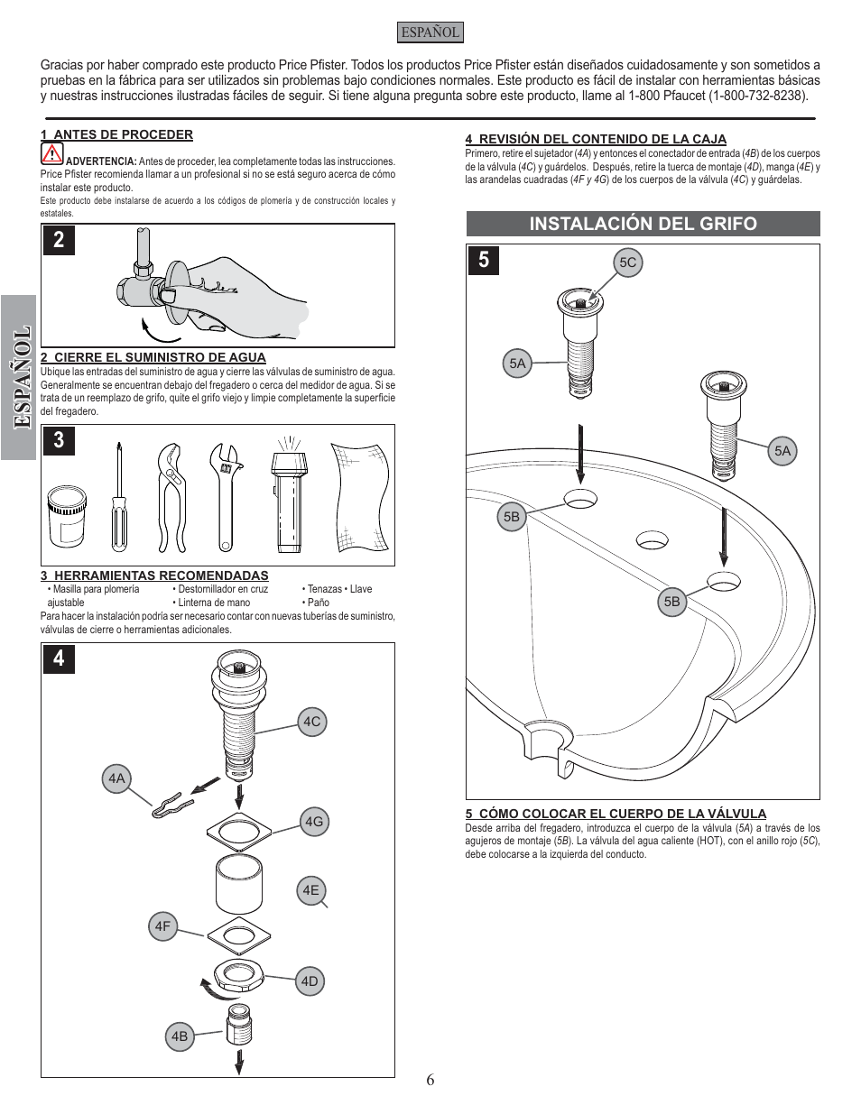 Esp a ñ ol, Instalación del grifo | Pfister F-049-SYKK User Manual | Page 6 / 14