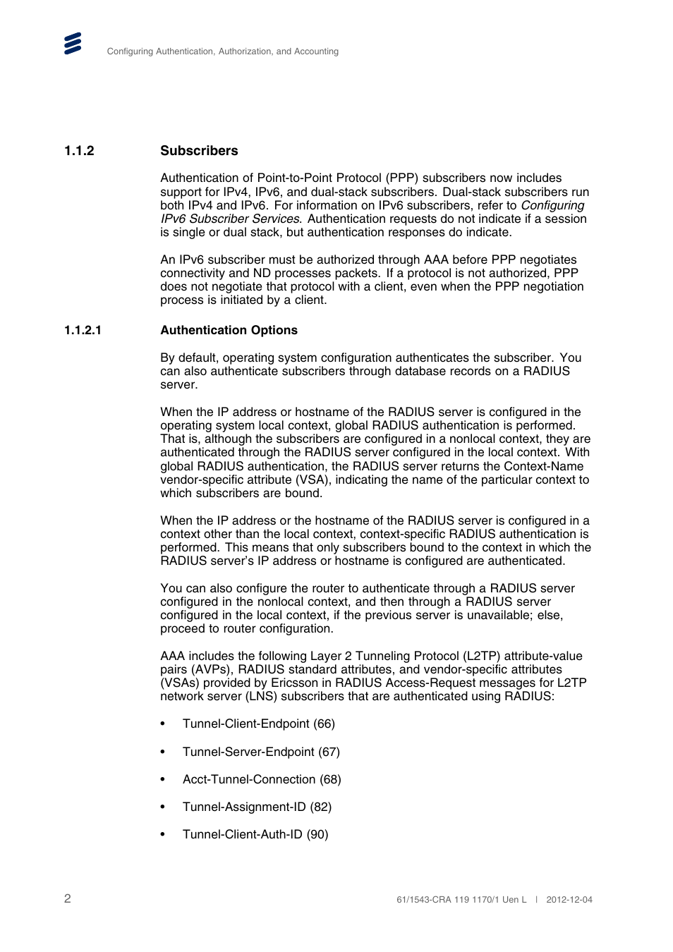 2 subscribers, 1 authentication options | QTECH SmartEdge 600 Configuration User Manual | Page 6 / 32
