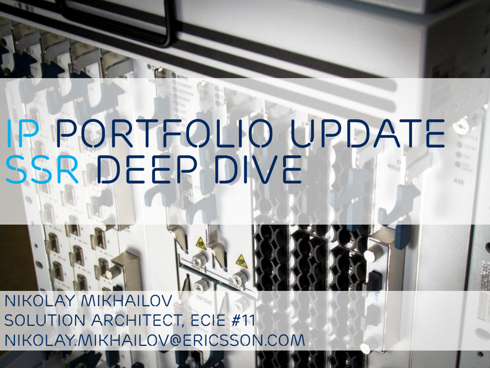 QTECH SmartEdge 600 IP PORTFOLIO UPDATE SSR DEEP DIVE User Manual | 35 pages