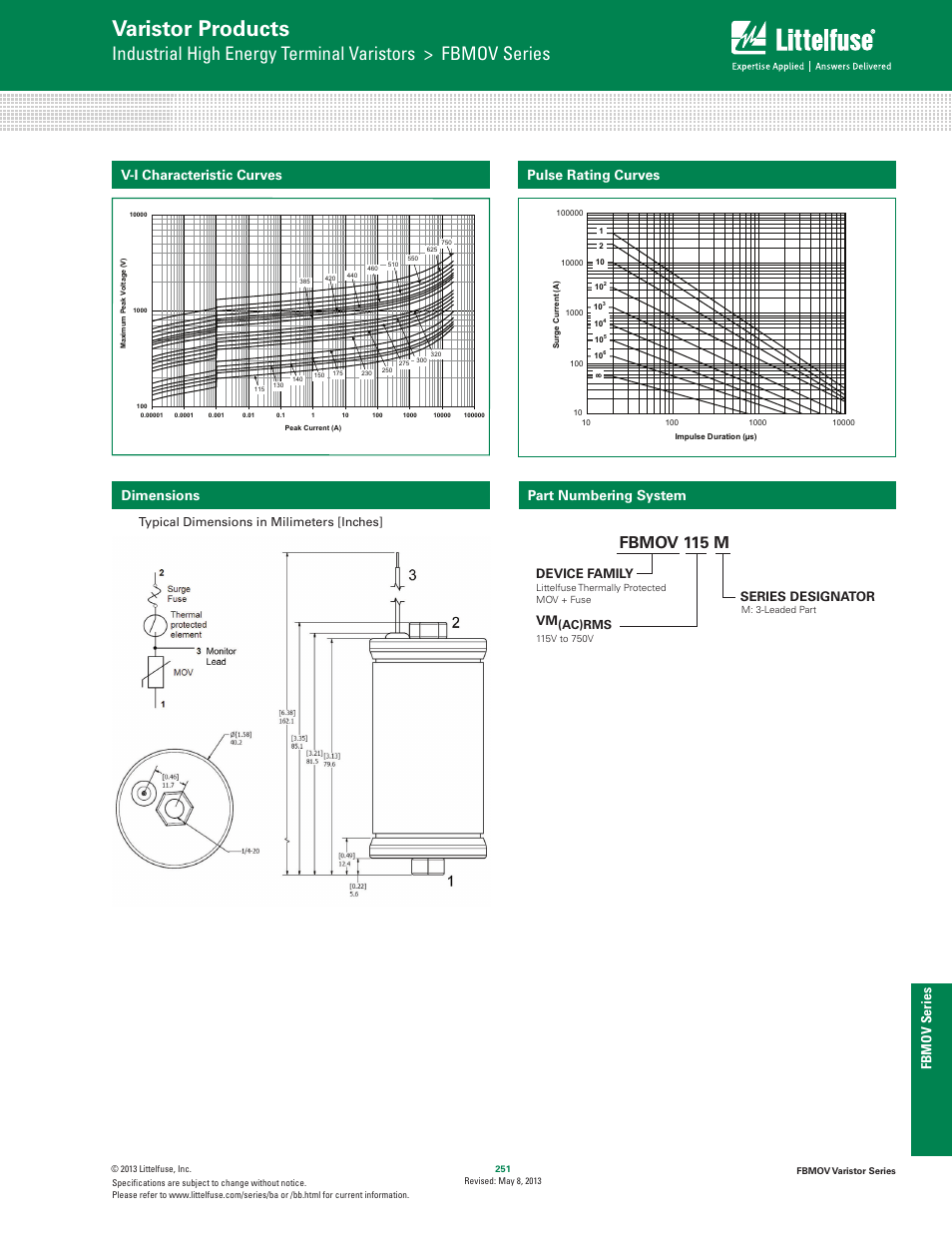 Varistor products, Fbmov 115 m, Hi–energy mo v’s | Fbmov series dimensions, Part numbering system, V-i characteristic curves pulse rating curves, Device family, Series designator, Ac)rms, Typical dimensions in milimeters [inches | Littelfuse FBMOV Varistor Series User Manual | Page 3 / 3