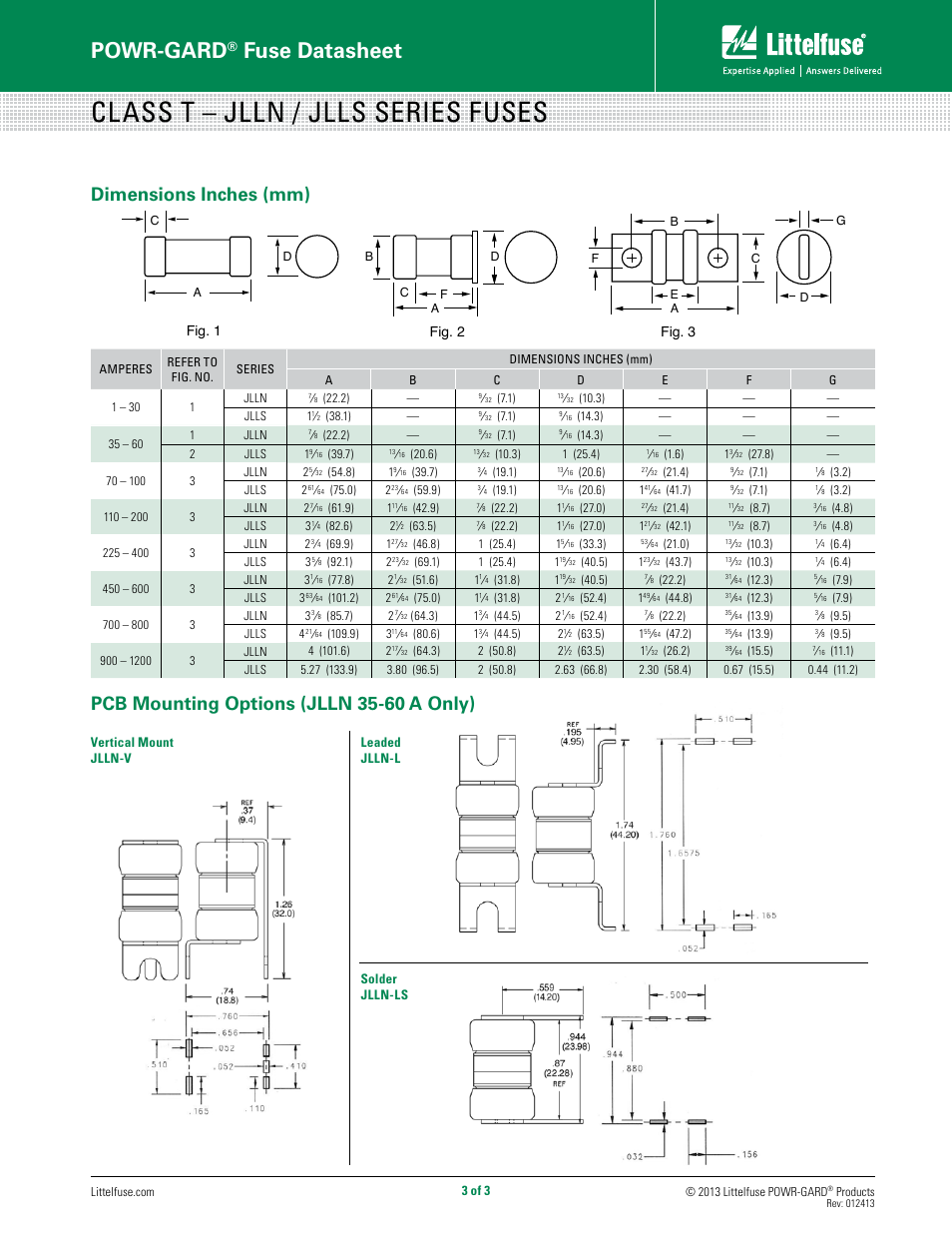 Class t – jlln / jlls series fuses, Powr-gard, Fuse datasheet | Pcb mounting options (jlln 35-60 a only), Dimensions inches (mm), Fig. 1 fig. 2 fig. 3 | Littelfuse JLLs Series User Manual | Page 3 / 3