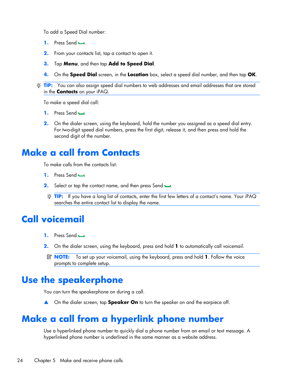 Make a call from contacts, Call voicemail, Use the speakerphone | Make a call from a hyperlink phone number | HP iPAQ Glisten User Manual | Page 36 / 185