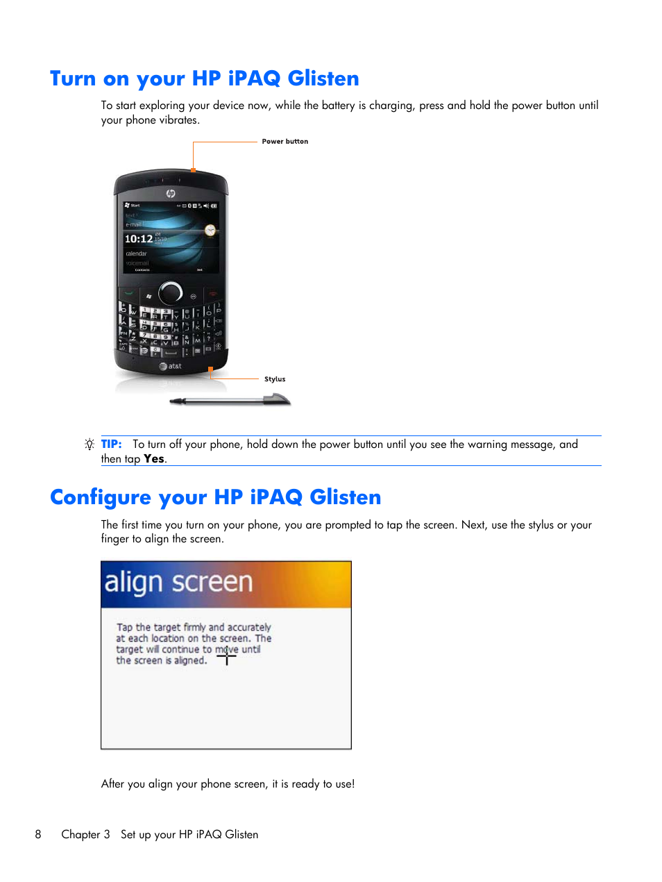 Turn on your hp ipaq glisten, Configure your hp ipaq glisten | HP iPAQ Glisten-AT&T User Manual | Page 20 / 185