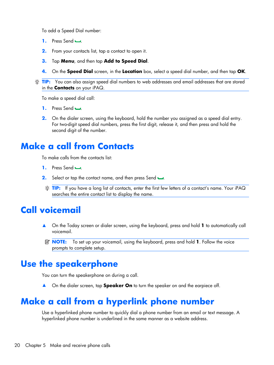 Make a call from contacts, Call voicemail, Use the speakerphone | Make a call from a hyperlink phone number | HP iPAQ Glisten-AT&T User Manual | Page 32 / 185