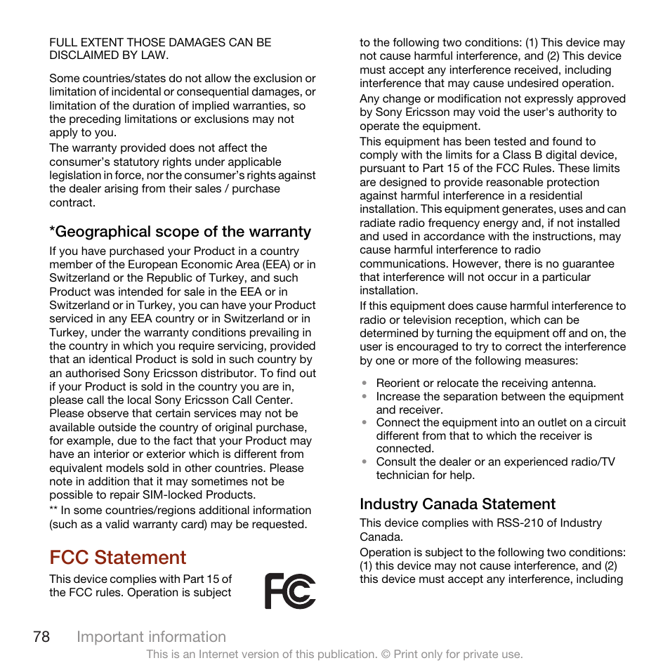 Fcc statement, Geographical scope of the warranty, Industry canada statement | 78 important information | Sony Ericsson W705 User Manual | Page 80 / 85
