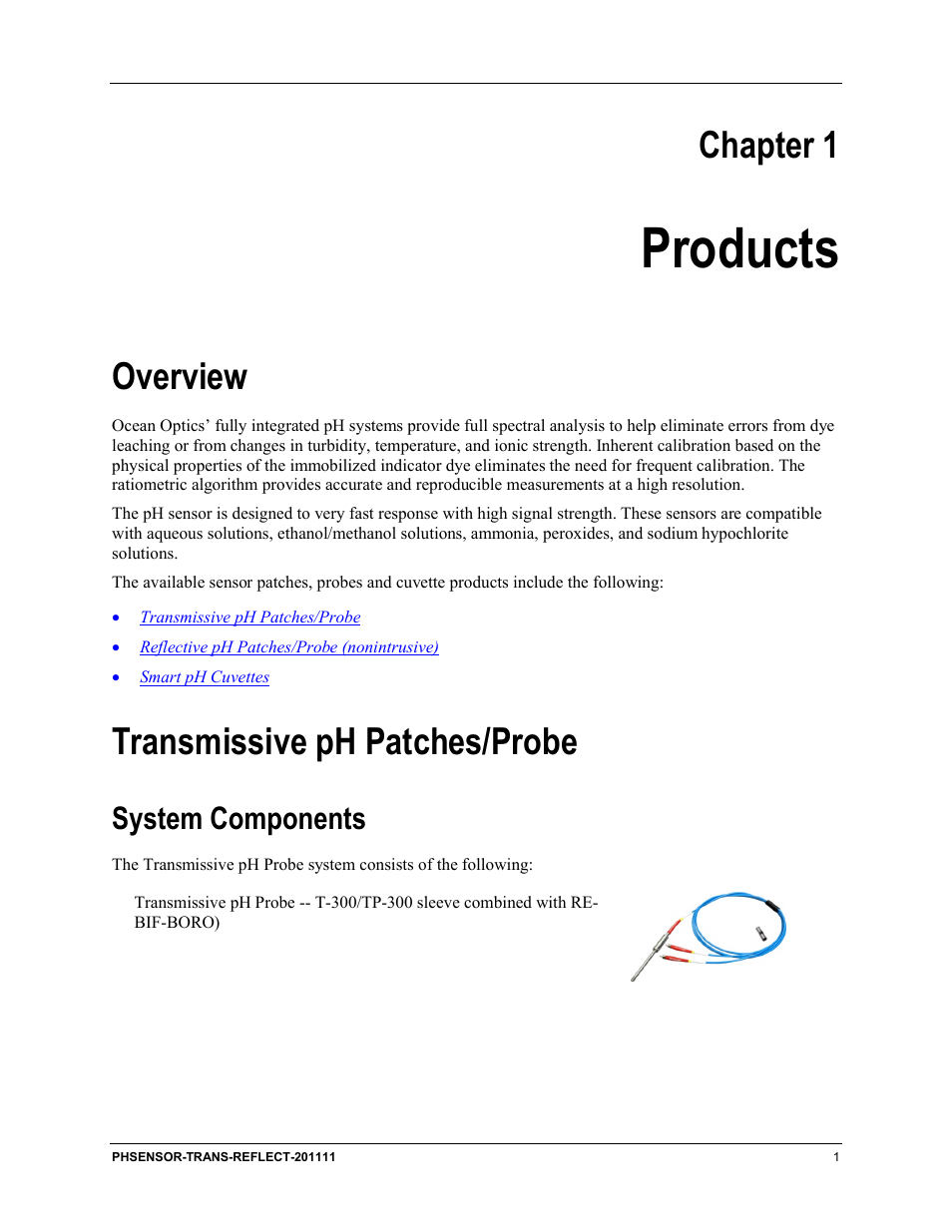 Products, Chapter 1, Overview | Transmissive ph patches/probe, System components | Ocean Optics pH Sensor Patches, Probes and Cuvettes User Manual | Page 7 / 36