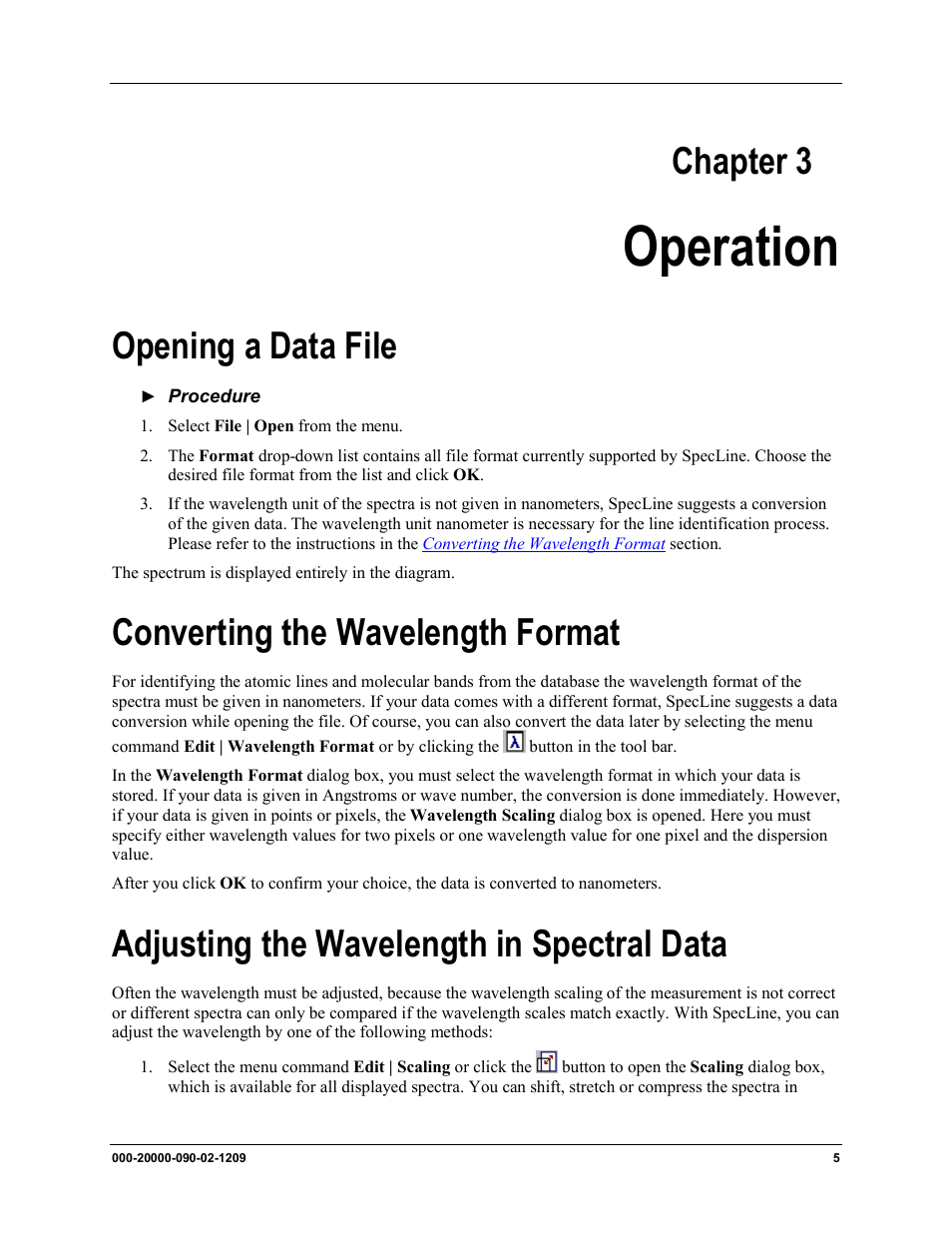 Chapter 3, Operation, Opening a data file | Converting the wavelength format, Adjusting the wavelength in spectral data | Ocean Optics SpecLine Offline Spectroscopy User Manual | Page 11 / 60