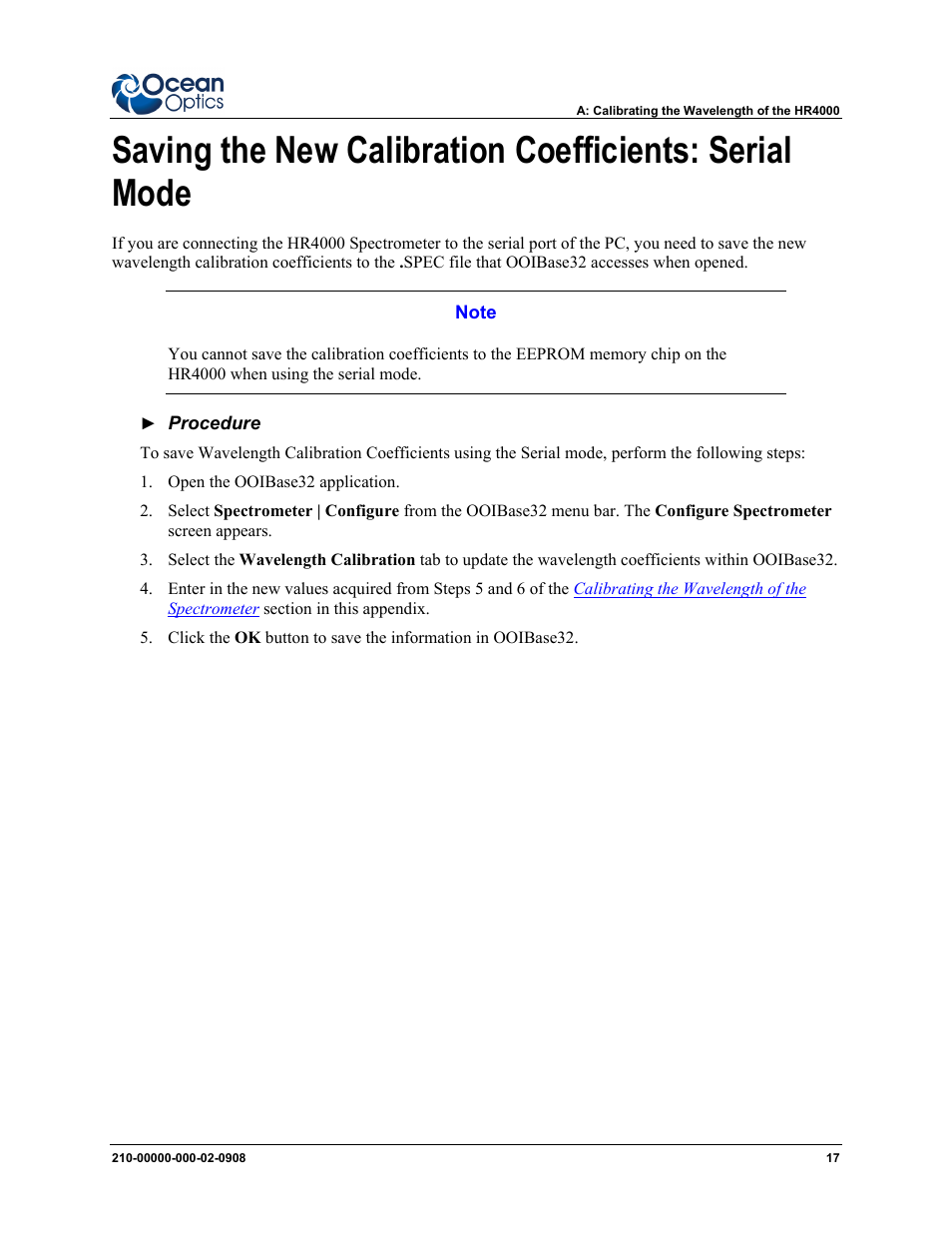 E serial port, consult the, Saving the new calibration coefficients, Serial mode | Section later in this appendi | Ocean Optics HR4000CG-UV-NIR User Manual | Page 25 / 38