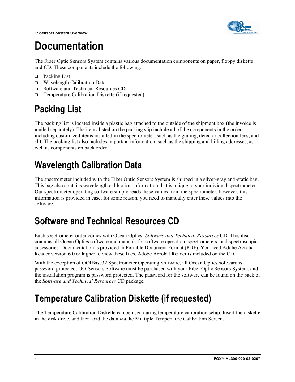 Documentation, Packing list, Wavelength calibration data | Software and technical resources cd, Temperature calibration diskette (if requested) | Ocean Optics OOISensors User Manual | Page 14 / 138
