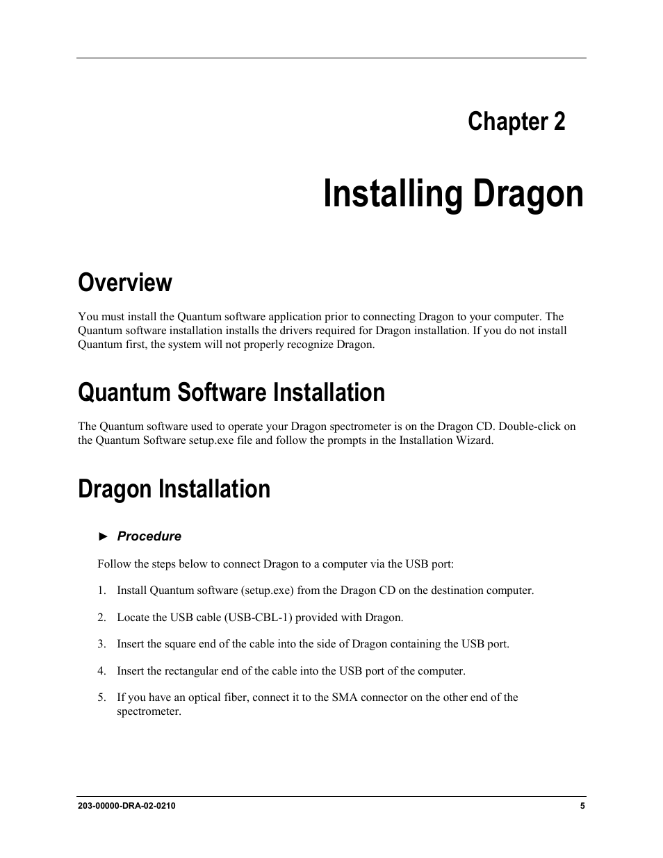 Chapter 2, Installing dragon, Overview | Quantum software installation, Dragon installation | Ocean Optics Dragon User Manual | Page 11 / 38