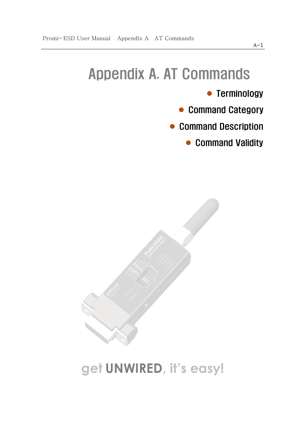 Appendix a. at commands, Get unwired , it’s easy! appendix a. at commands | SENA Promi-ESD02 User Manual | Page 39 / 63