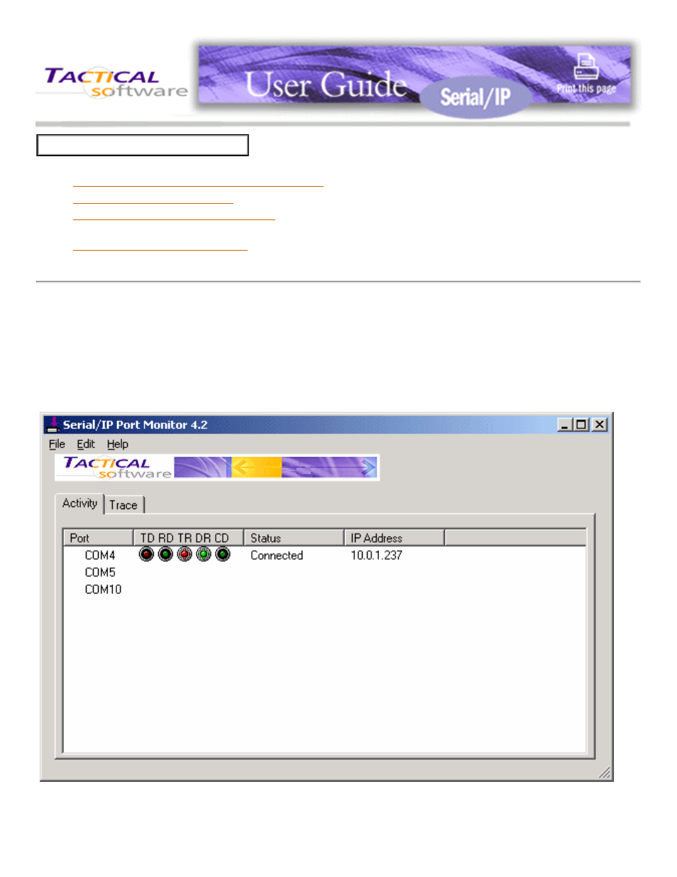 Monitoring serial/ip com port activity, See the section, Monitoring serial/ip com ports | In chapter 3, 4 monitoring serial/ip com port activity | SENA Serial_IPTM Redirector 4.3 User Manual | Page 29 / 84