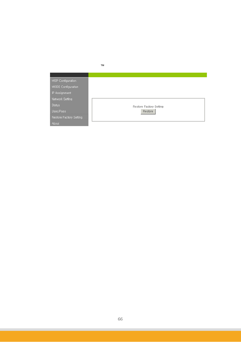 5 restore factory setting | SENA Promi-MSP User Guide User Manual | Page 66 / 73