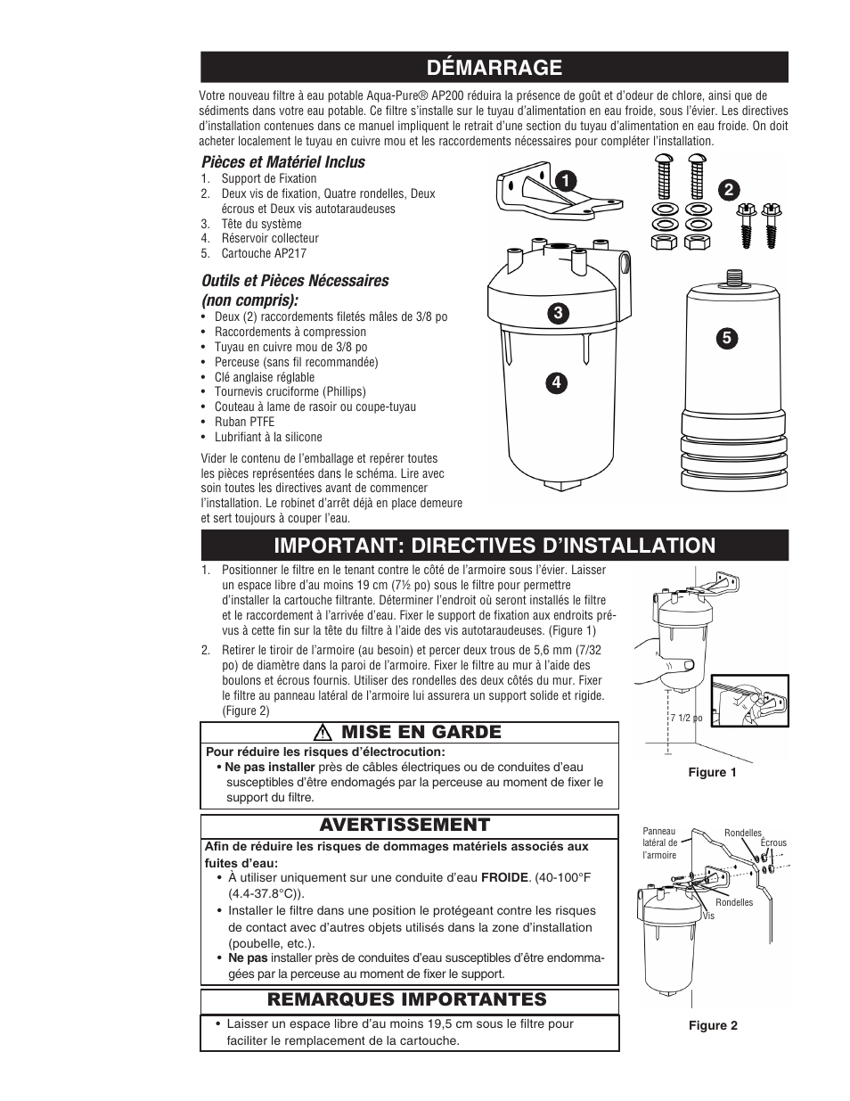 Démarrage, Important: directives d’installation, Mise en garde avertissement remarques importantes | Pièces et matériel inclus, Outils et pièces nécessaires (non compris) | Aqua-Pure AP200 User Manual | Page 12 / 16